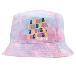 I Came I Taught I Loved I Retired Funny Teacher Tie-Dyed Bucket Hat