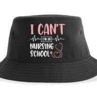 I Can't I'm In Nursing School Nurse Student Medical Great Gift Sustainable Bucket Hat