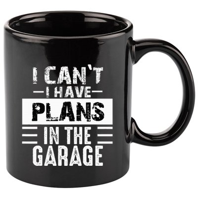 I Cant I Have Plans In The Garage Funny Retro Car Mechanic 11oz C Handle Ceramic Mug
