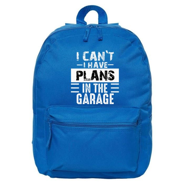 I Cant I Have Plans In The Garage Funny Retro Car Mechanic 16 in Basic Backpack
