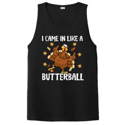 I Came In Like A Butterball Funny Turkey Thanksgiving PosiCharge Competitor Tank