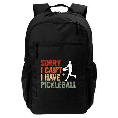 I CanT I Have Pickleball Funny Pickleball Daily Commute Backpack