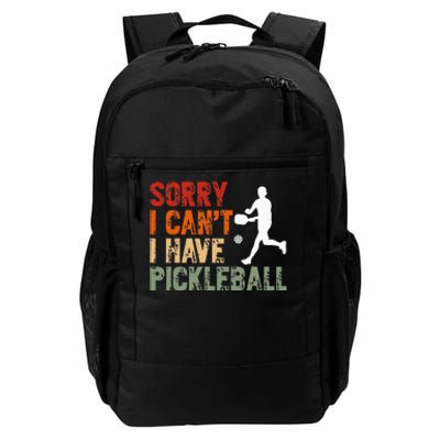 I CanT I Have Pickleball Funny Pickleball Daily Commute Backpack