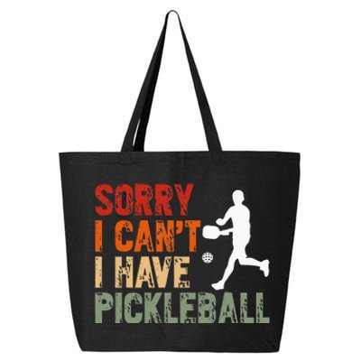 I CanT I Have Pickleball Funny Pickleball 25L Jumbo Tote