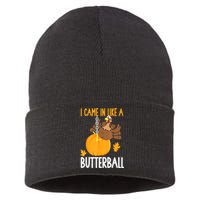 I Came In Like A Butterball Funny Thanksgiving Sustainable Knit Beanie