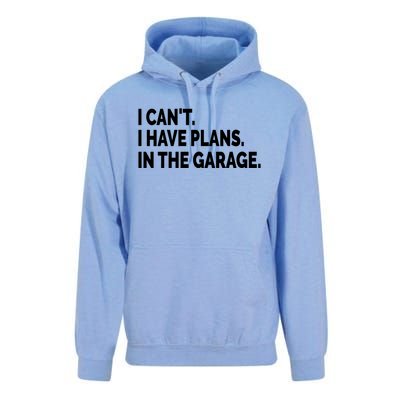 I Can't I Have Plans In The Garage Funny Garage Car Gift Unisex Surf Hoodie