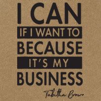 I Can If I Want To Because Its My Business Cotton Canvas Backpack