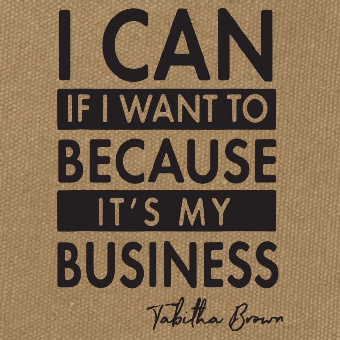 I Can If I Want To Because Its My Business Cotton Canvas Backpack