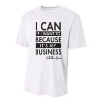 I Can If I Want To Because Its My Business Youth Performance Sprint T-Shirt