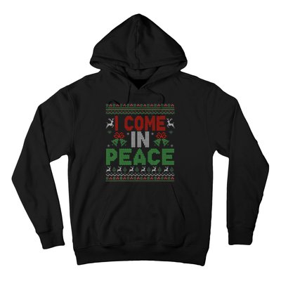 I Come In Peace IM Peace Matching Ugly Christmas Hoodie