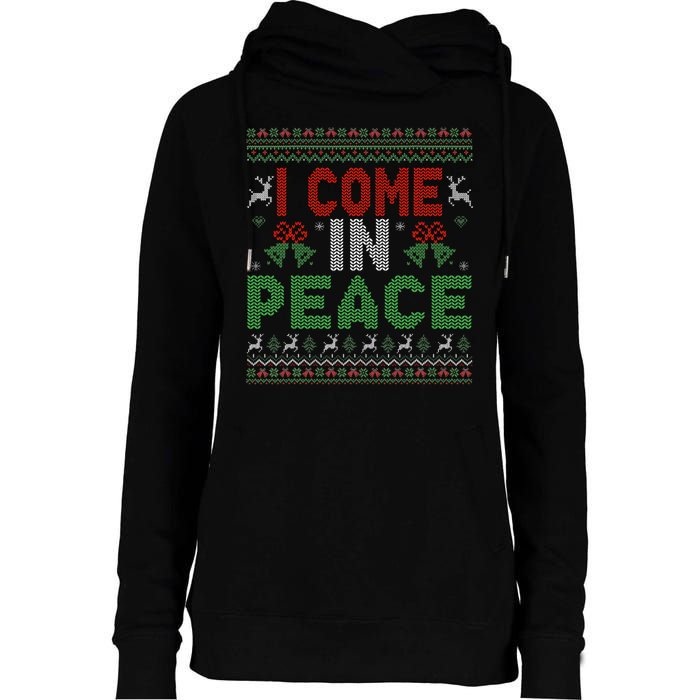 I Come In Peace IM Peace Matching Ugly Christmas Womens Funnel Neck Pullover Hood