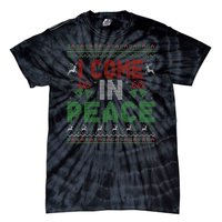 I Come In Peace IM Peace Matching Ugly Christmas Tie-Dye T-Shirt