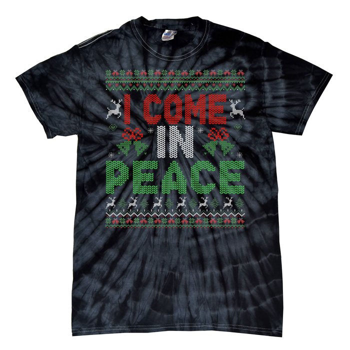 I Come In Peace IM Peace Matching Ugly Christmas Tie-Dye T-Shirt