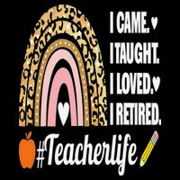 I Came I Taught I Loved I Retired Funny Teacher 16 in Basic Backpack