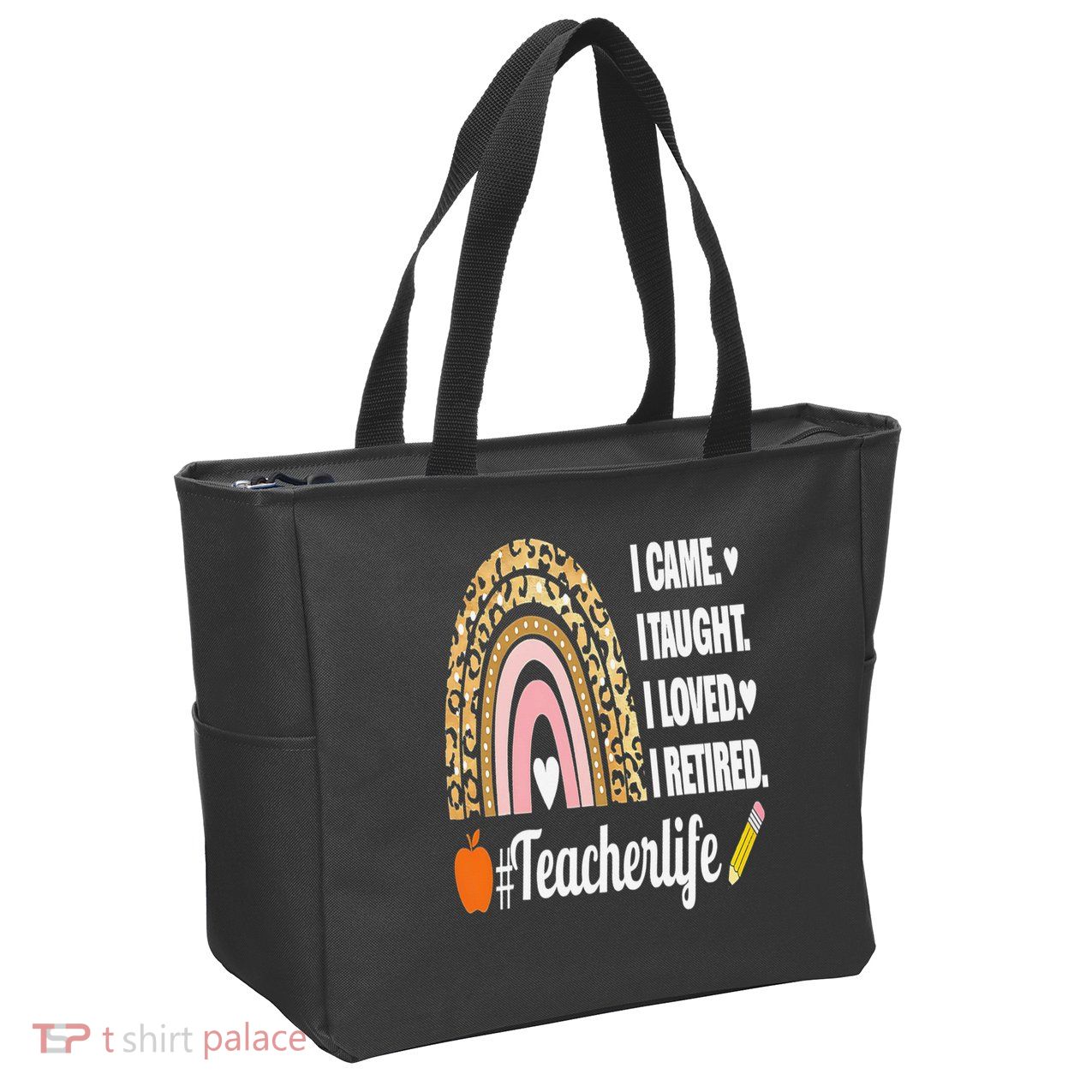 I Came I Taught I Loved I Retired Funny Teacher Zip Tote Bag