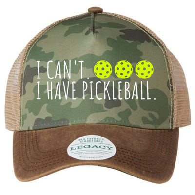 I Can't I Have Pickleball Funny Slogan Pickleball Lover Legacy Tie Dye Trucker Hat