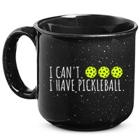 I Can't I Have Pickleball Funny Slogan Pickleball Lover 15oz Campfire Ceramic Mug