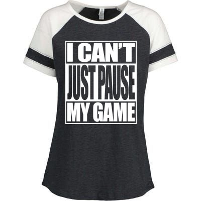 I Cant Just Pause My Game Gift For Gamer Enza Ladies Jersey Colorblock Tee