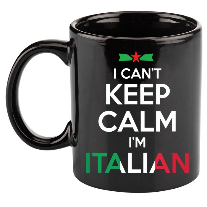 I Cant Keep Calm Im Italian Unisex 11oz C Handle Ceramic Mug