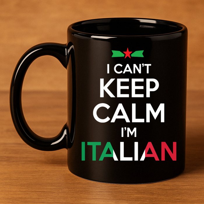 I Cant Keep Calm Im Italian Unisex 11oz C Handle Ceramic Mug