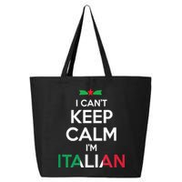 I Cant Keep Calm Im Italian Unisex 25L Jumbo Tote