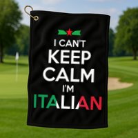 I Cant Keep Calm Im Italian Unisex Golf Towel