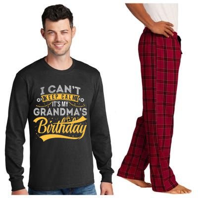 I Can't Keep Calm It's My Grandma's Birthday Happy Long Sleeve Pajama Set