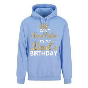 I Cant Keep Calm Its My Dad Birthday Happy Father Unisex Surf Hoodie