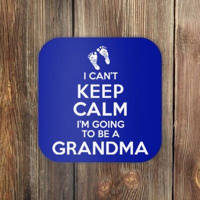 I Can't Keep Calm I'm Going To Be A Grandma Funny Gift Coaster