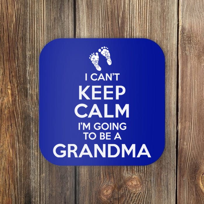 I Can't Keep Calm I'm Going To Be A Grandma Funny Gift Coaster