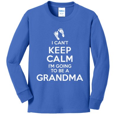 I Can't Keep Calm I'm Going To Be A Grandma Funny Gift Kids Long Sleeve Shirt