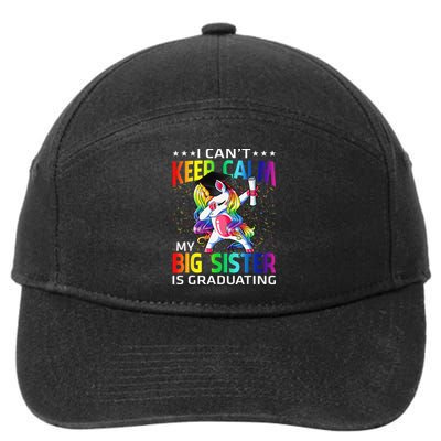 I Can't Keep Calm My Big Sister Is Graduating Unicorn 7-Panel Snapback Hat