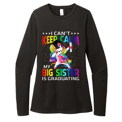 I Can't Keep Calm My Big Sister Is Graduating Unicorn Womens CVC Long Sleeve Shirt