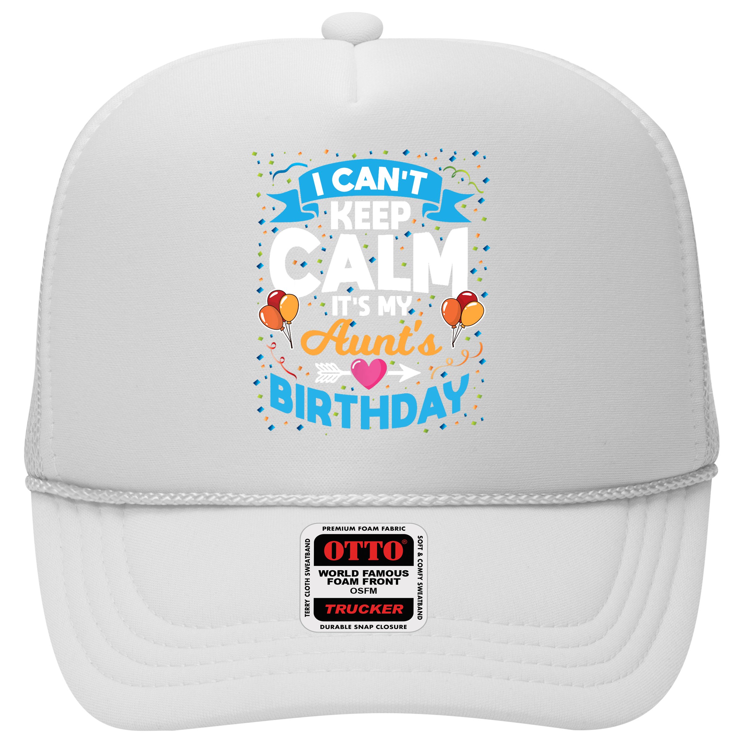 I Cant Keep Calm Its My Aunt Birthday Hat