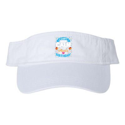 I Cant Keep Calm Its My Aunt Birthday Visor