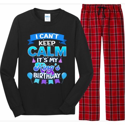 I Cant Keep Calm Its My King Birthday Bday Long Sleeve Pajama Set