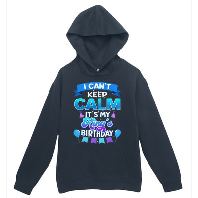 I Cant Keep Calm Its My King Birthday Bday Urban Pullover Hoodie