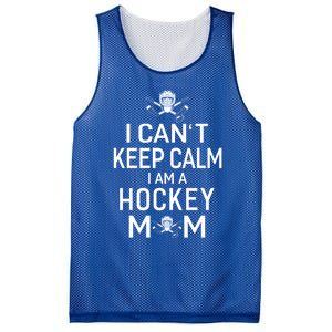 I Can't Keep Calm I Am Hockey Mom Gift Moms Gift Mesh Reversible Basketball Jersey Tank