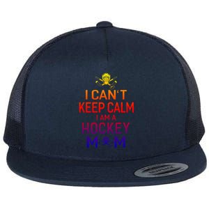 I Can't Keep Calm I Am Hockey Mom Gift Moms Gift Flat Bill Trucker Hat