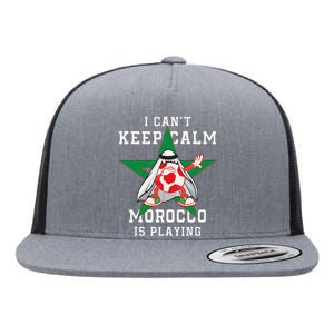 I Can't Keep Calm Morocco Is Playing Morrocan Pride Flat Bill Trucker Hat