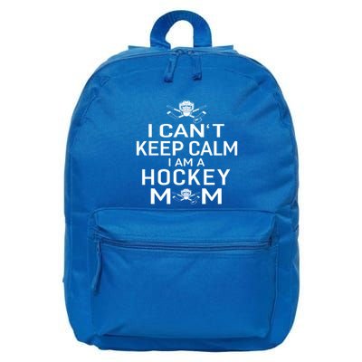 I CanT Keep Calm I Am Hockey Mom Gift Moms Gift 16 in Basic Backpack