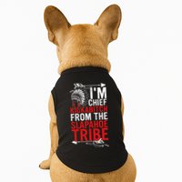 I'm chief kickabitch from the slapahoe tribe Doggie Tank