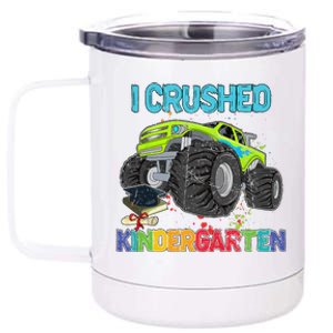 I Crushed Kindergarten Monster Truck Graduation Gifts  12 oz Stainless Steel Tumbler Cup