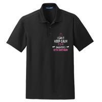 I Can't Keep Calm It's My Daughter's 10th Birthday Dry Zone Grid Polo