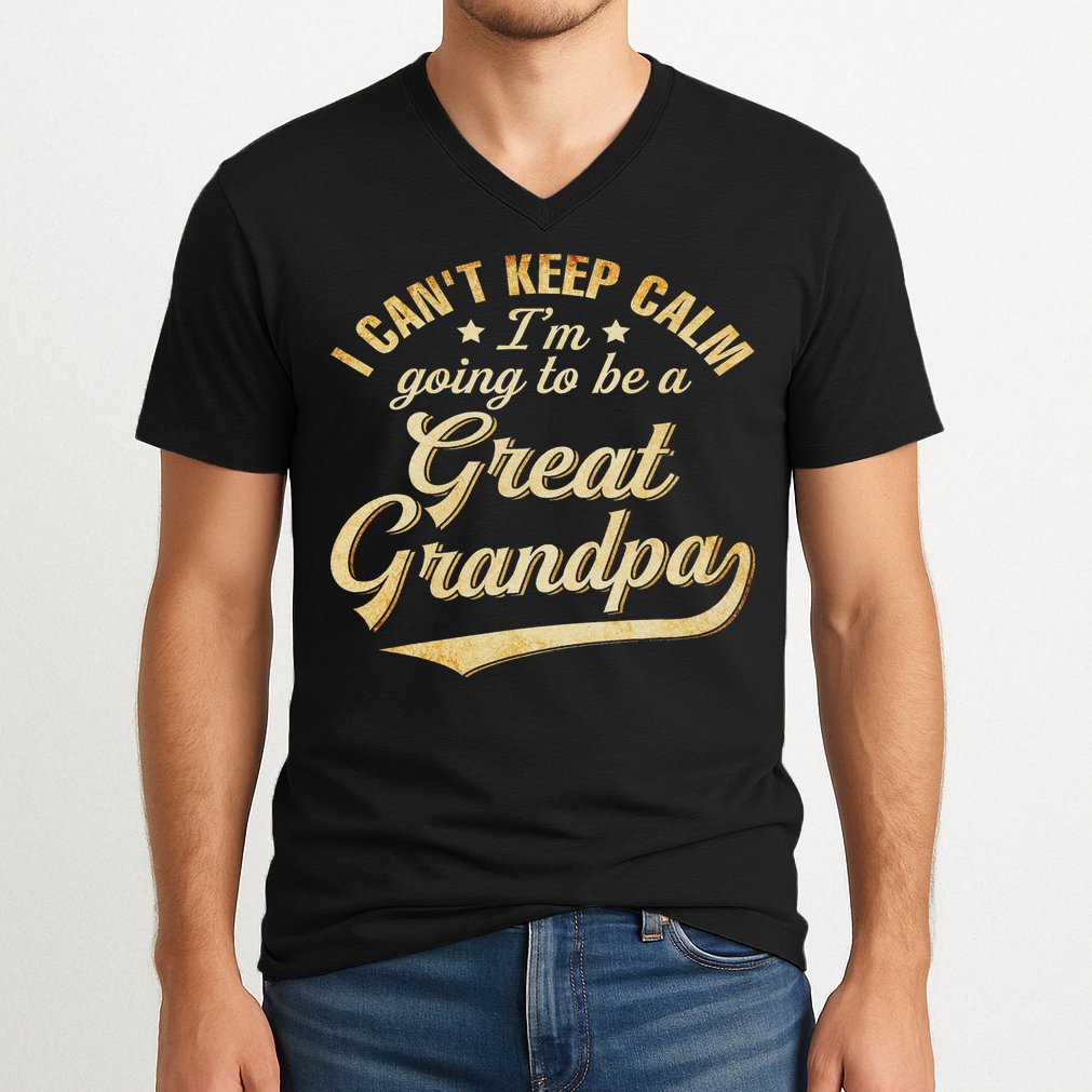 I Can't Keep Calm I'm Going To Be A Great Grandpa V-Neck T-Shirt
