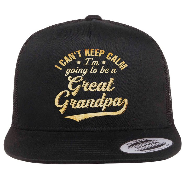 I Can't Keep Calm I'm Going To Be A Great Grandpa Flatbill Hat