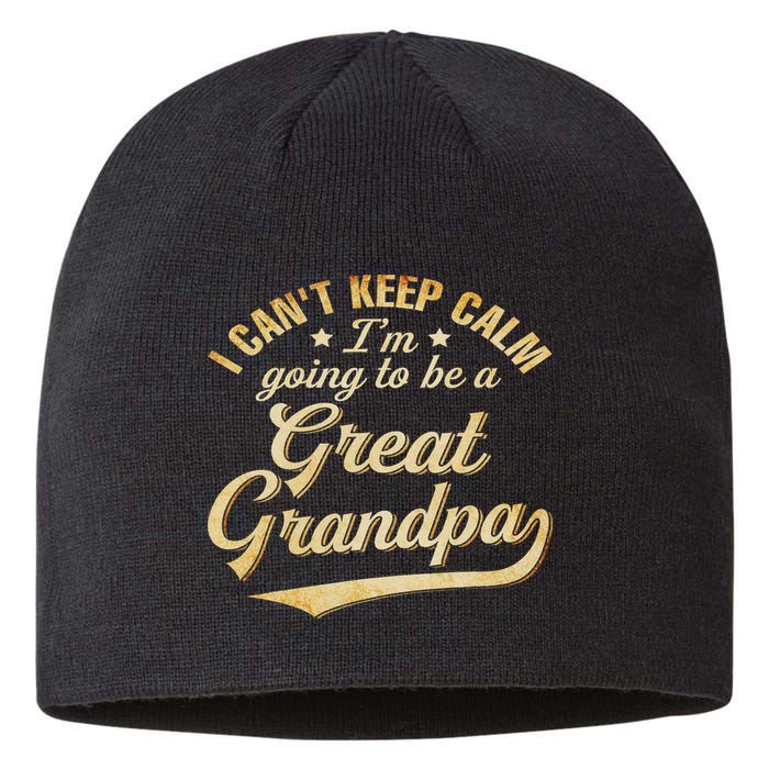I Can't Keep Calm I'm Going To Be A Great Grandpa Sustainable Beanie