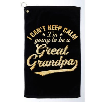 I Can't Keep Calm I'm Going To Be A Great Grandpa Golf Towel