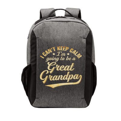 I Can't Keep Calm I'm Going To Be A Great Grandpa Vector Backpack