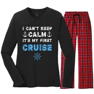 I CanT Keep Calm ItS My First Cruise Women's Long Sleeve Flannel Pajama Set 